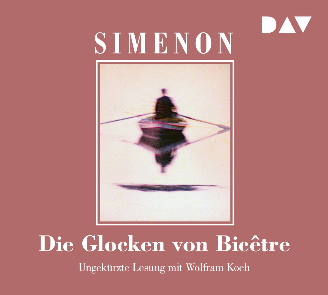Die Glocken von Bicêtre, 6 Audio-CDs (Georges Simenon)