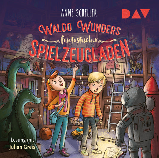 Waldo Wunders fantastischer Spielzeugladen - Teil 1, 2 Audio-CDs (Anne Scheller)