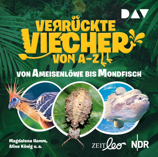 Verrückte Viecher von A bis Z - Von Ameisenlöwe bis Mondfisch, 1 Audio-CD (Magdalena Hamm)