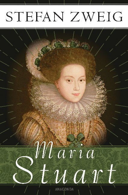 Maria Stuart (Stefan Zweig)