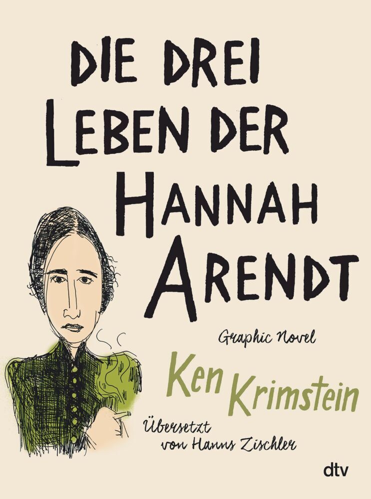 Die drei Leben der Hannah Arendt (Ken Krimstein)