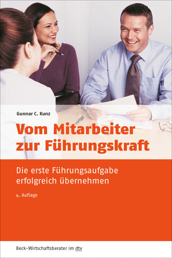 Vom Mitarbeiter zur Führungskraft (Gunnar C. Kunz)