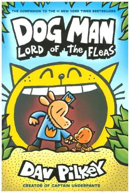 Dog Man - Lord of the Fleas (Dav Pilkey)