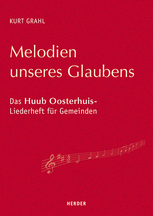 Melodien unseres Glaubens (Kurt Grahl)
