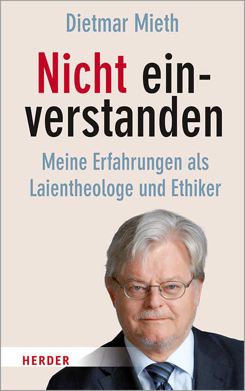 Nicht einverstanden (Dietmar Mieth)