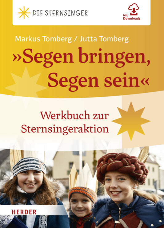"Segen bringen, Segen sein" (Markus Tomberg)