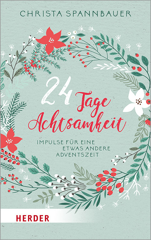 24 Tage Achtsamkeit (Christa Spannbauer)