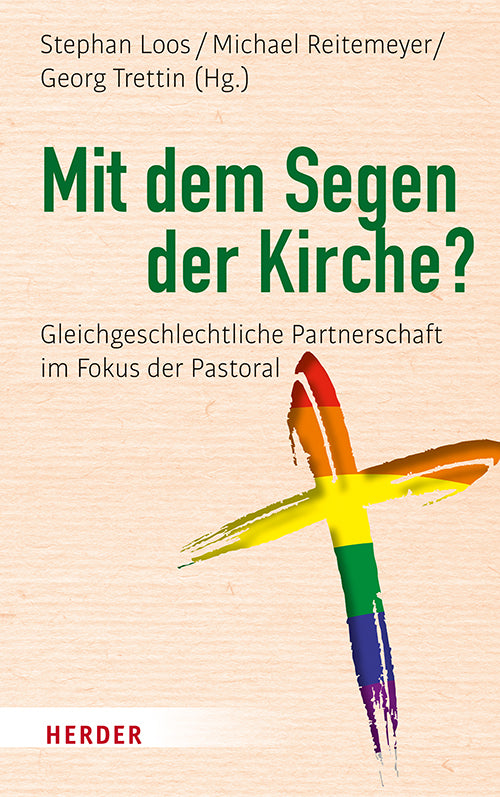 Mit dem Segen der Kirche? (Stephan Loos)