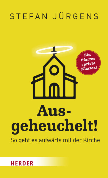 Ausgeheuchelt! (Stefan Jürgens)