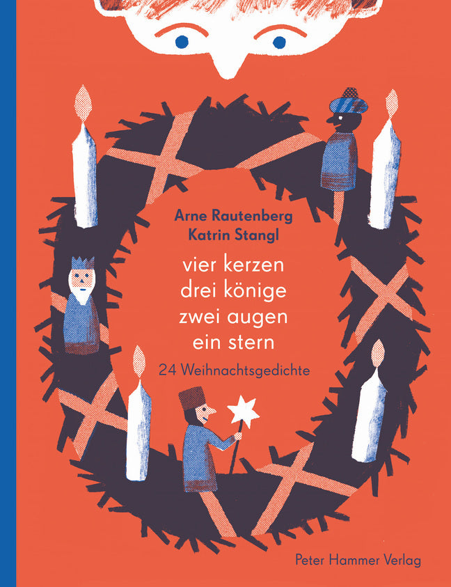 Vier Kerzen, drei Könige, zwei Augen, ein Stern (Arne Rautenberg)