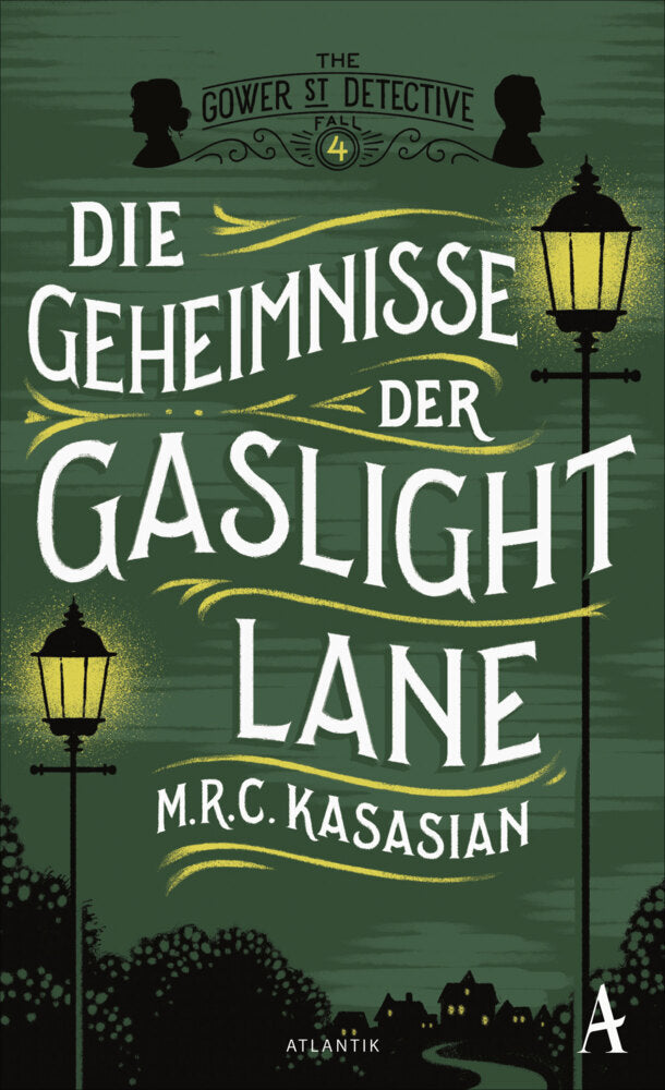 Die Geheimnisse der Gaslight Lane (M. R. C. Kasasian)
