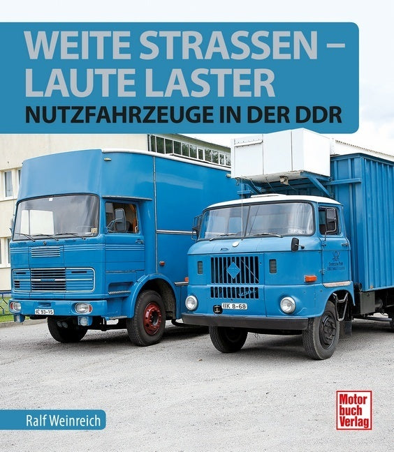 Weite Straßen, laute Laster (Ralf Weinreich)