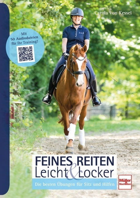 Feines Reiten Leicht & Locker (Carola Von Kessel)