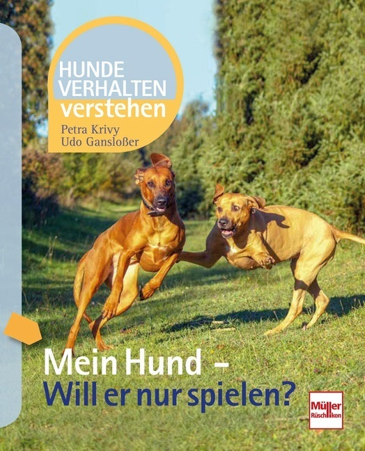 Mein Hund - Will er nur spielen? (Udo Gansloßer)