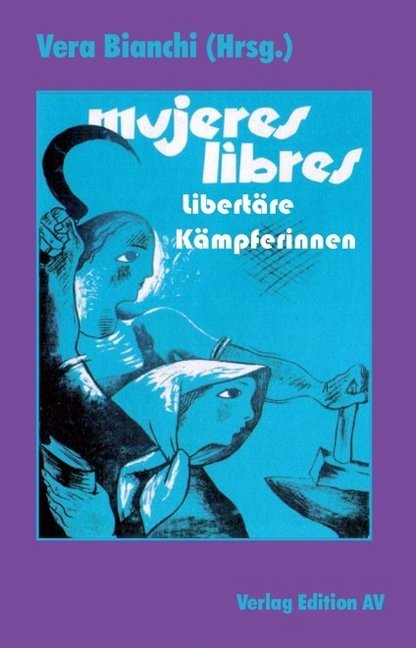 Mujeres Libres (Vera Bianchi)