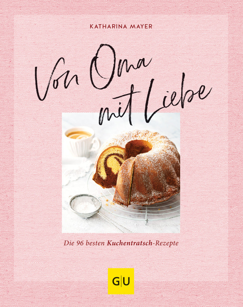 Von Oma mit Liebe (Katharina Mayer)