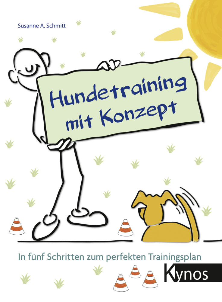 Hundetraining mit Konzept (Susanne A. Schmitt)