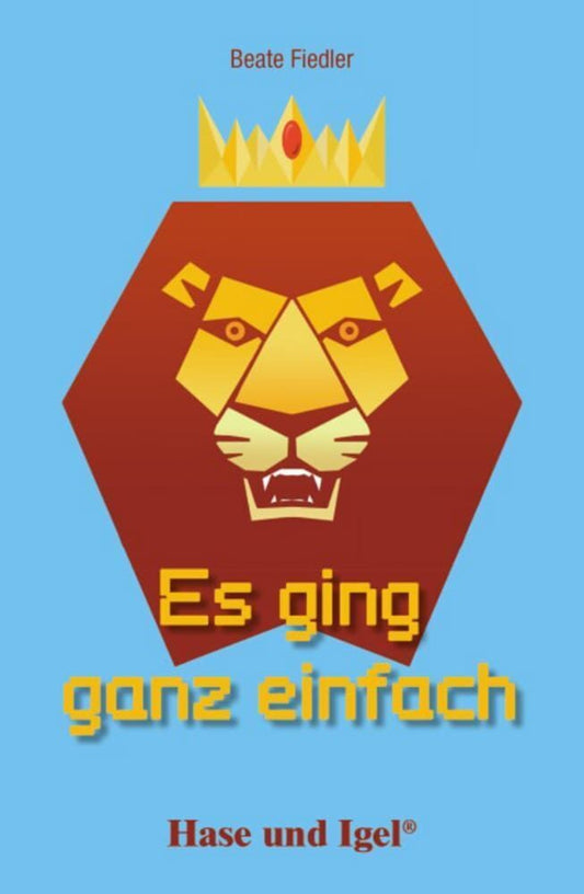 Es ging ganz einfach, Schulausgabe (Beate Fiedler)