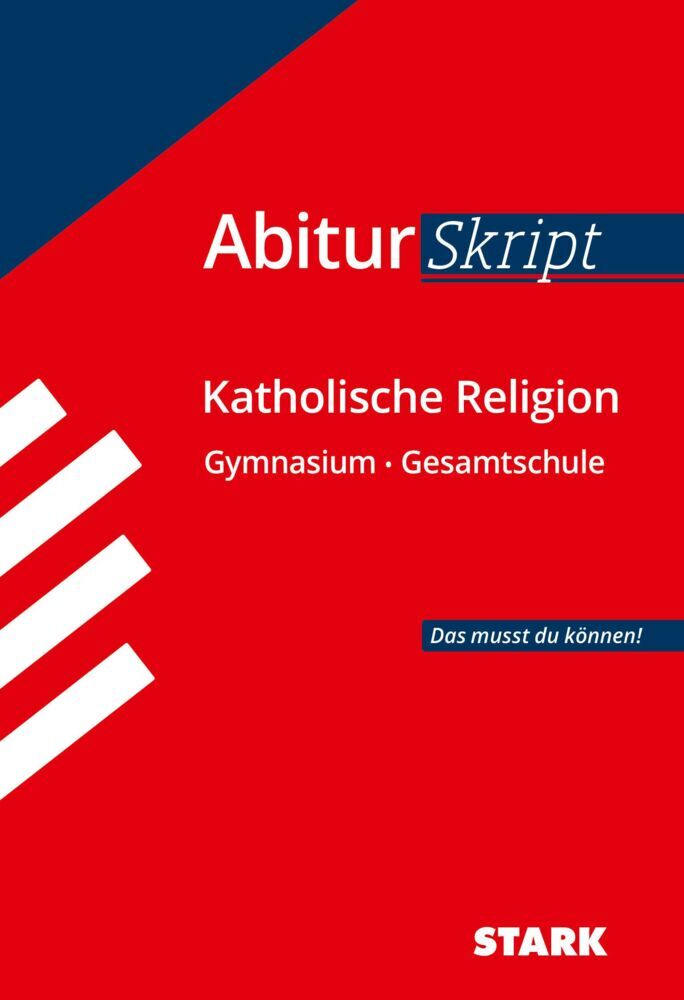 STARK Katholische Religion - AbiturSkript (Sonja Wunderlich)