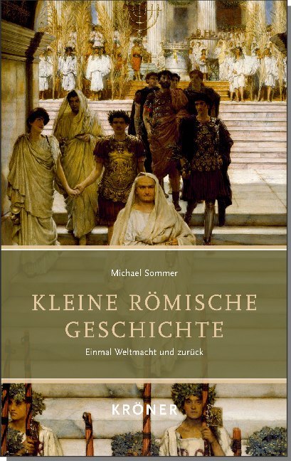 Kleine Römische Geschichte (Michael Sommer)