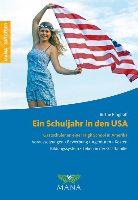Ein Schuljahr in den USA (Birthe Ringhoff)