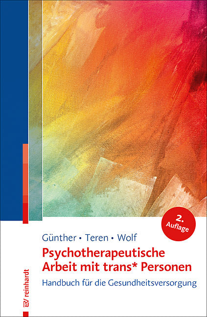 Psychotherapeutische Arbeit mit trans* Personen (Mari Günther)