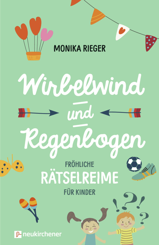 Wirbelwind und Regenbogen (Monika Rieger)