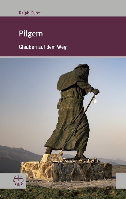 Pilgern (Ralph Kunz)