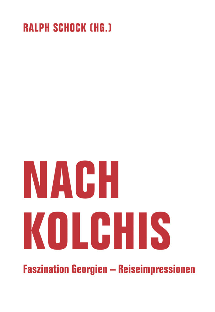 Nach Kolchis (Ralph Schock)