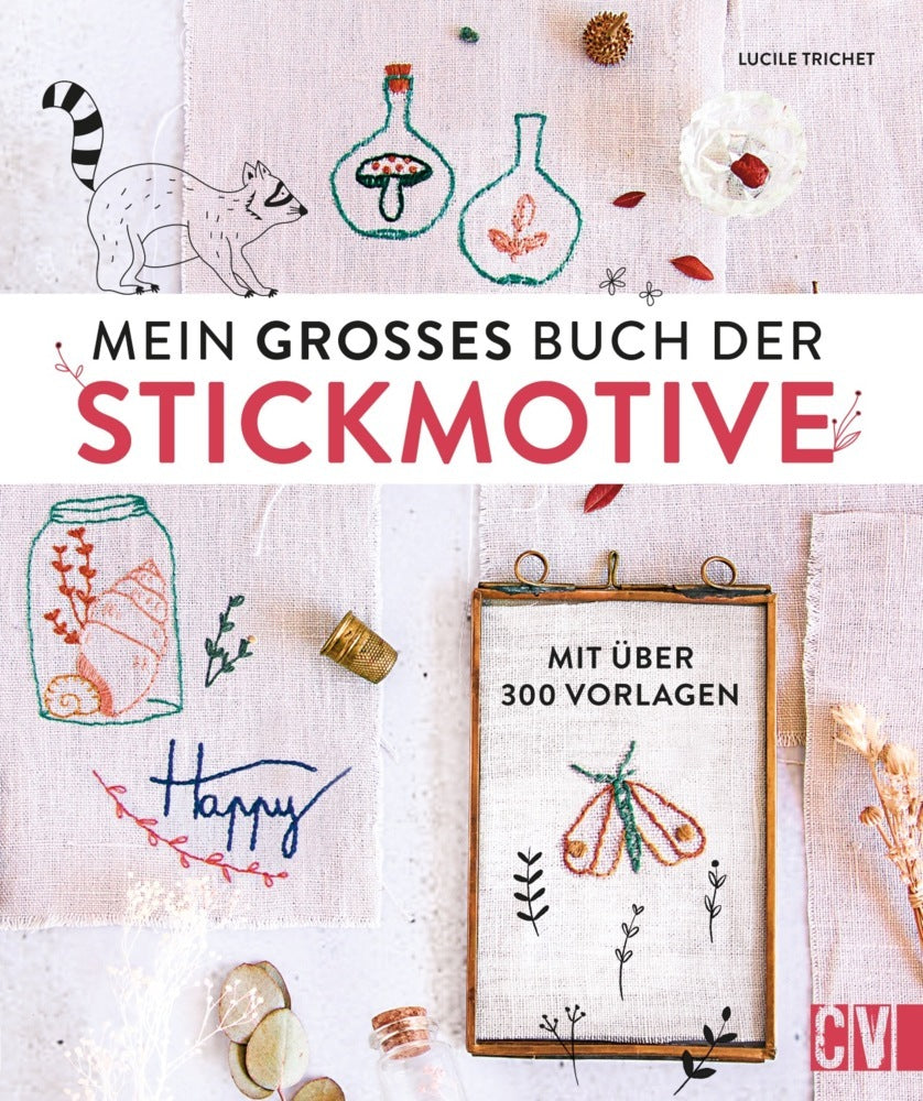 Mein großes Buch der Stickmotive (Lucile Trichet)