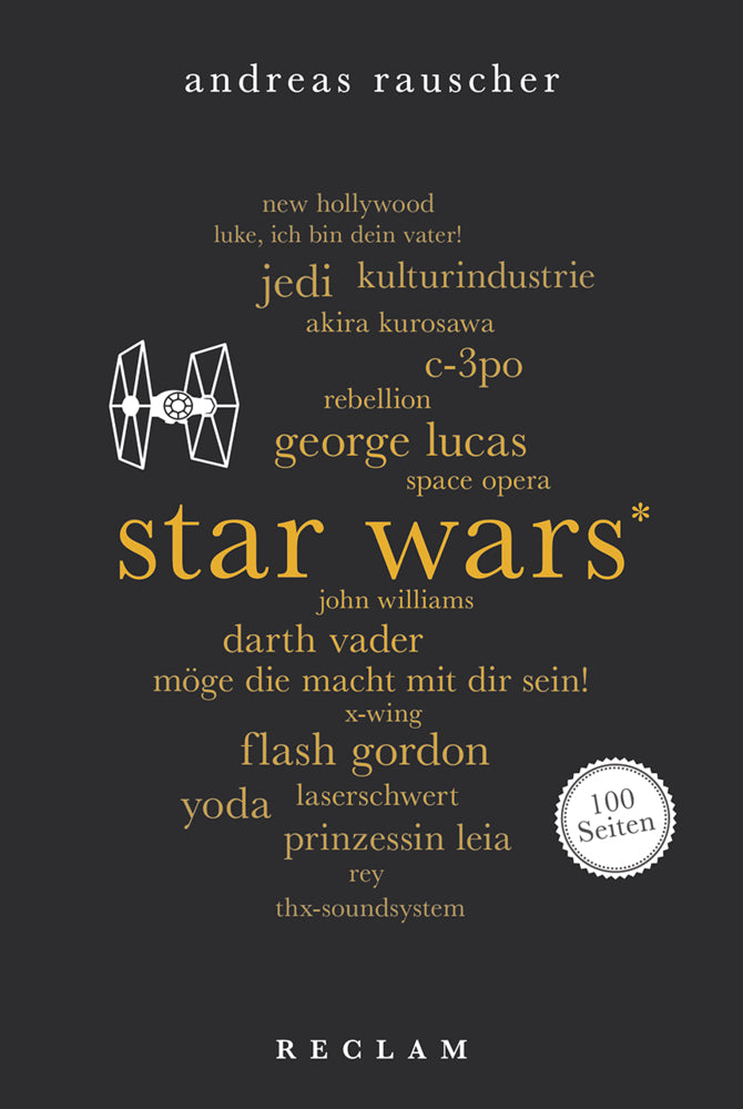 Star Wars. 100 Seiten (Andreas Rauscher)