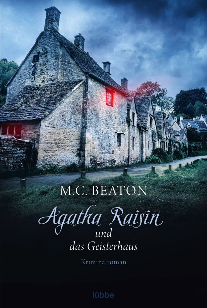 Agatha Raisin und das Geisterhaus (M. C. Beaton)