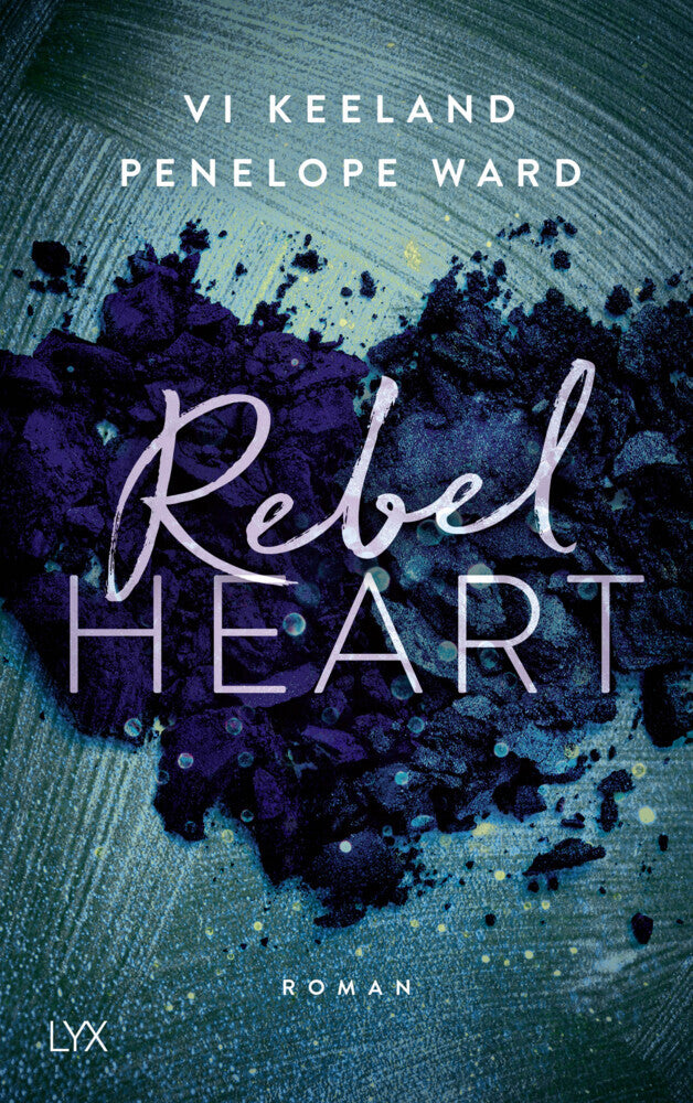 Rebel Heart (Vi Keeland)