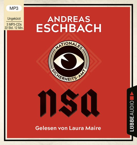 NSA - Nationales Sicherheits-Amt, 3 Audio-CD, 3 MP3 (Andreas Eschbach)