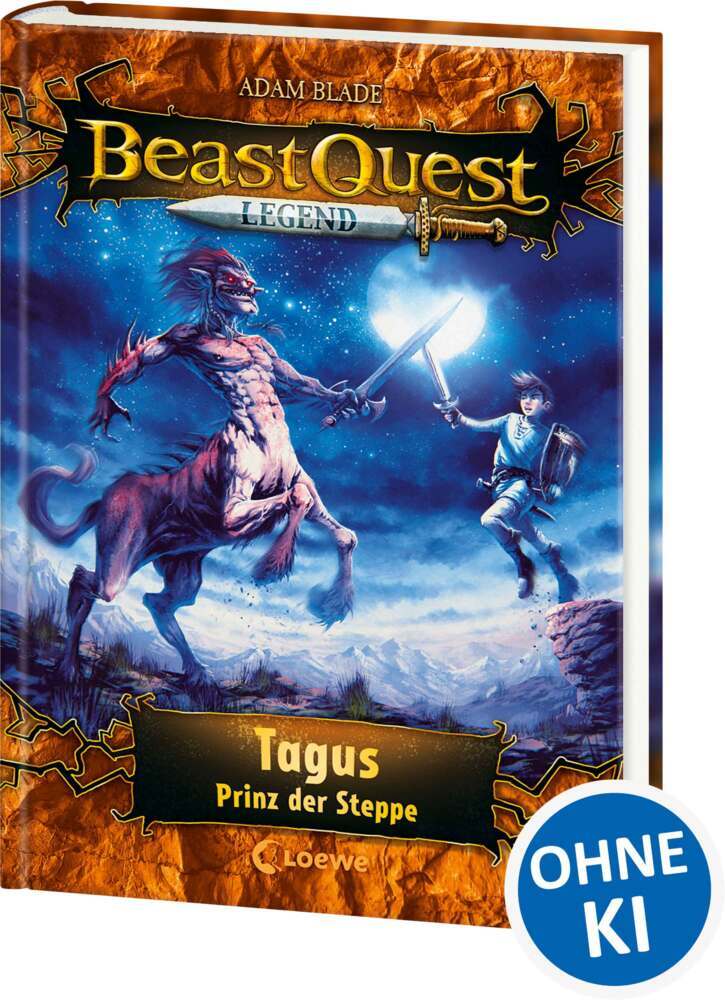Beast Quest Legend (Band 4) - Tagus, Prinz der Steppe (Adam Blade)