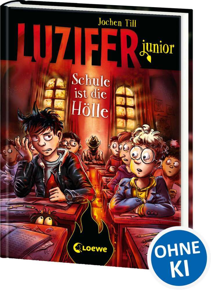 Luzifer junior (Band 6) - Schule ist die Hölle (Jochen Till)