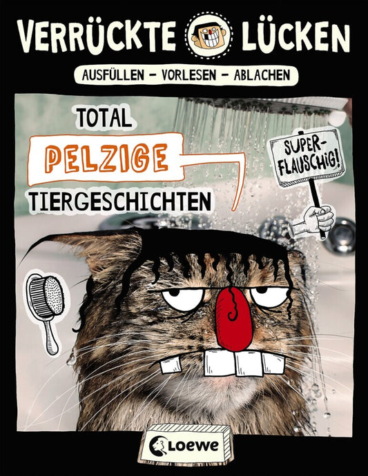 Verrückte Lücken - Total pelzige Tiergeschichten (Jule Ambach)