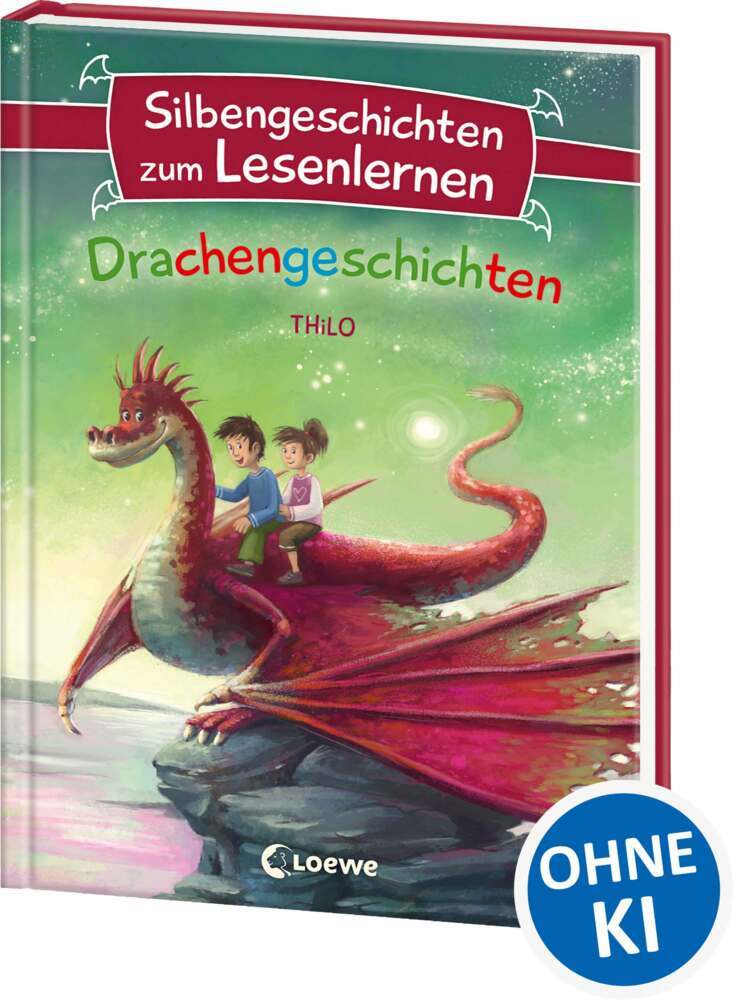 Silbengeschichten zum Lesenlernen - Drachengeschichten (Thilo)
