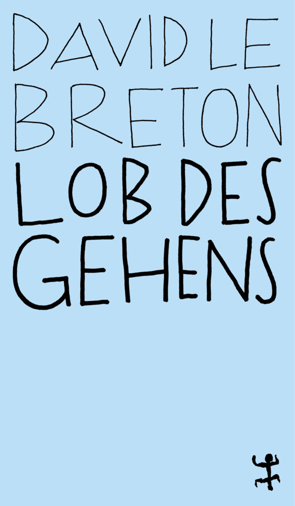 Lob des Gehens (David Le Breton)
