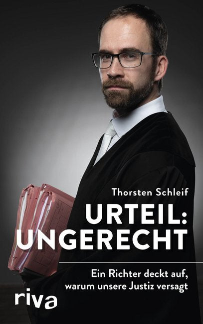 Urteil: ungerecht (Thorsten Schleif)