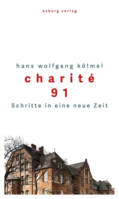 Charité 91 (Hans Wolfgang Kölmel)