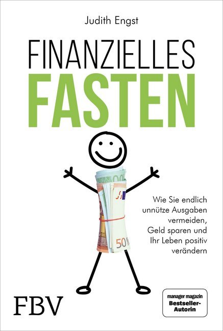 Finanzielles Fasten (Judith Engst)