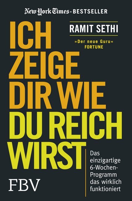 Ich zeige Dir wie Du reich wirst (Ramit Sethi)