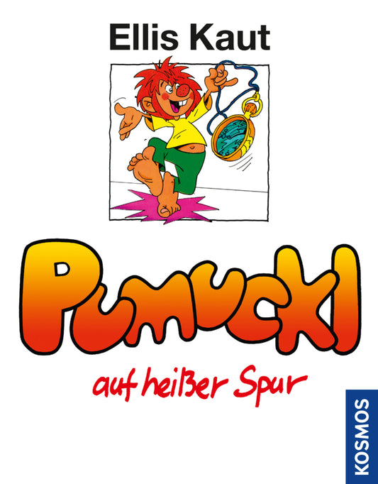 Pumuckl auf heißer Spur (Ellis Kaut)