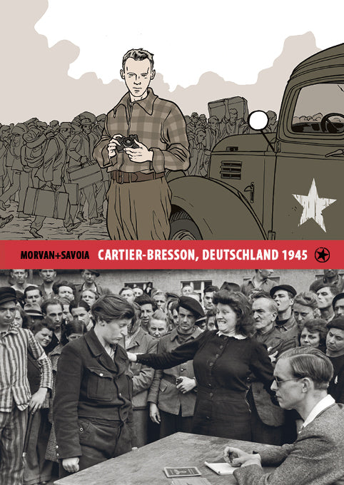 Cartier-Bresson, Deutschland 1945 (Jean David Morvan)