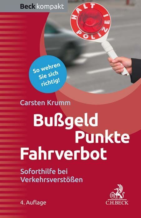Bußgeld - Punkte - Fahrverbot (Carsten Krumm)