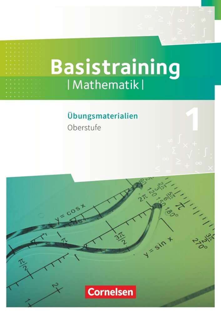 Fundamente der Mathematik - Übungsmaterialien Sekundarstufe I/II - Oberstufe (Wilfried Zappe)