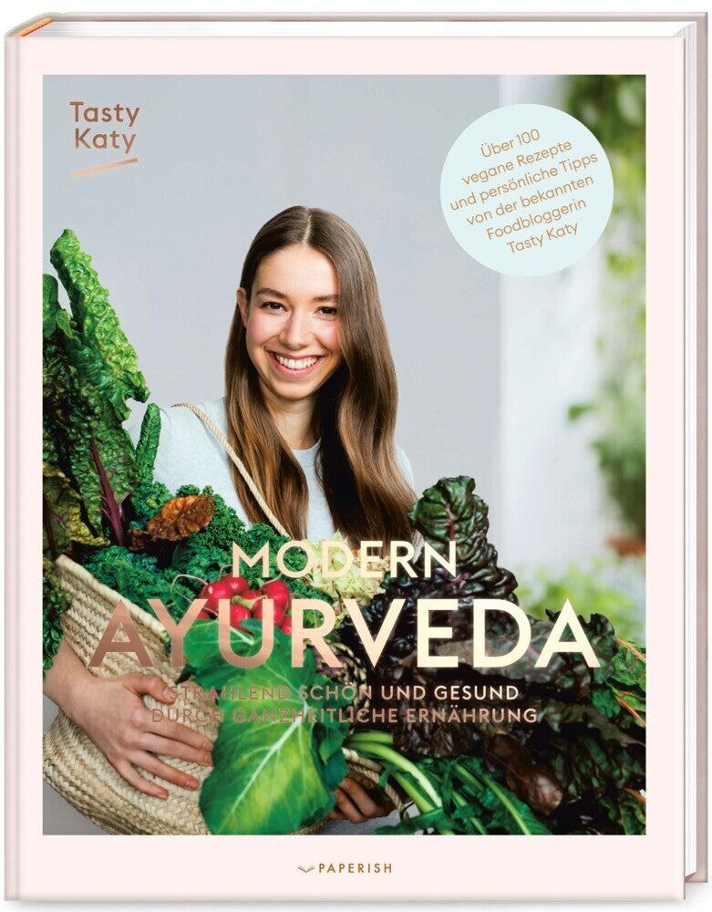 Modern Ayurveda (Tasty Katy)