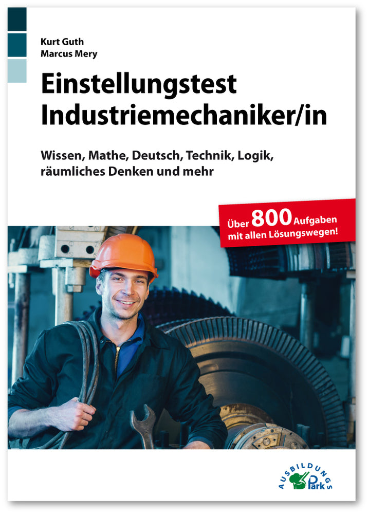 Einstellungstest Industriemechaniker (Kurt Guth)