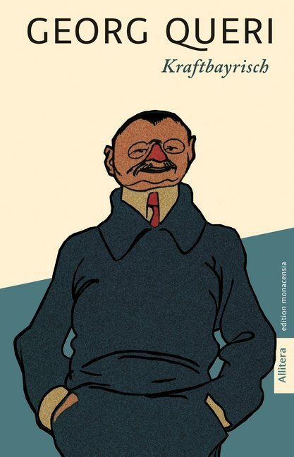 Kraftbayrisch (Georg Queri)